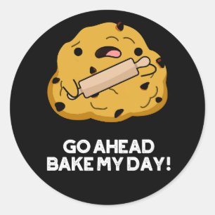 Gehen Sie weg backen meinen Tag Funny Baking Pub D Runder Aufkleber