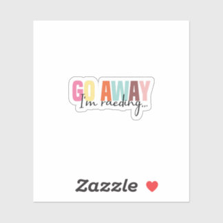 Gehen Sie weg, ich lese Aufkleber | Funny Reading