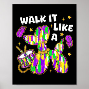 Gehen Sie wie ein Hund Mardi Gras Louisiana farben Poster