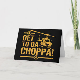 Gehen Sie zu Da Choppa Vintag Karte