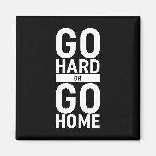 Gehen Sie zu "Hard" oder "Go"-Zuhause Magnet