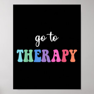 Gehen Sie zu Therapie Selbstversorgung psychische Poster
