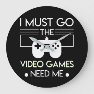 Gehen Videospiele benötigt mich muss VideoGamer Große Wanduhr