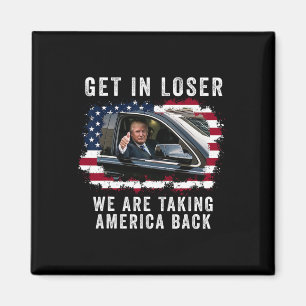 Gehen wir locker und bringen Amerika zurück 1 Magnet