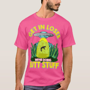 Gehen wir locker, wir machen Hintern, wie Funny Uf T-Shirt