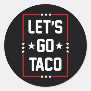 Gehen wir Taco4 Runder Aufkleber