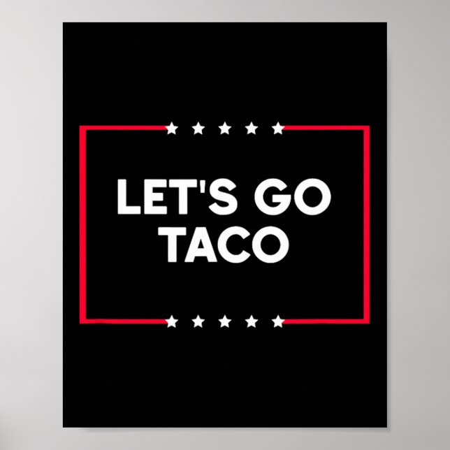 Gehen wir Taco 7 Poster (Vorne)