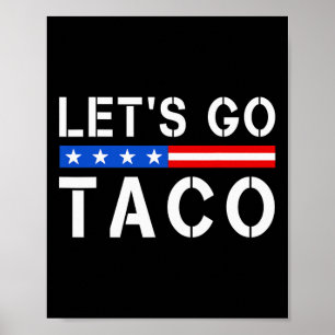 Gehen wir Taco Funny Lass Go Taco Shirt Männer Fra Poster