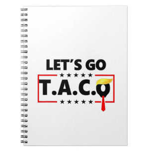 Gehen wir TACO Trump 4. Juli Taco Liebhaber Notizblock