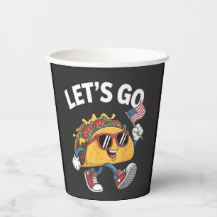 Gehen wir TACO Trump 4. Juli Taco Liebhaber Pappbecher