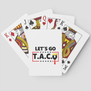 Gehen wir TACO Trump 4. Juli Taco Liebhaber Spielkarten