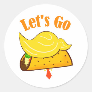 Gehen wir TACO Trump Runder Aufkleber