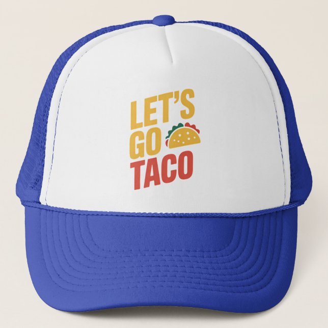 Gehen wir zu TACO-Politik Truckerkappe (Vorderseite)