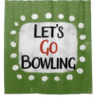 Gehen wir zum Bowling-Duschvorhang