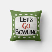 Gehen wir zum Bowling-Kissen