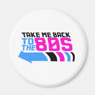 Gehen wir zurück zum 80er magnet