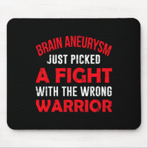 GEHIRN ANEURYSM HAT DEN FALSCHEN KRIEGER GERADE AU MOUSEPAD