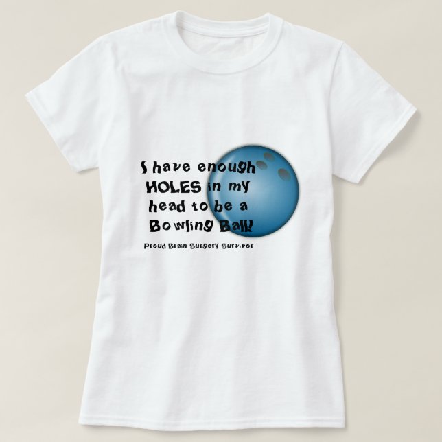 Gehirn-Operations-Überlebend-Shirt T-Shirt (Design vorne)