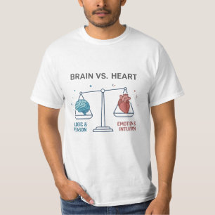 Gehirn vs Herz Logik vs Emotion Gleichgewichtsskal T-Shirt