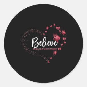 Gehirnaneurysma Awareness Butterfly Glauben Runder Aufkleber