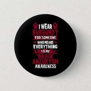 Gehirnaneurysma-Bewusstsein - Burgund Ribbon Button