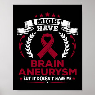 Gehirnaneurysma hat mir kein Gehirnaneurysma Awar Poster
