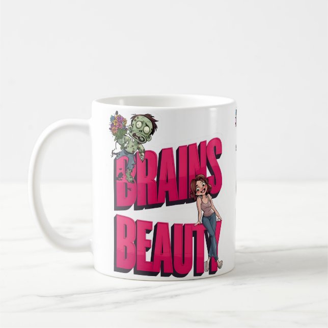 Gehirne & Schönheit - Design des Zombie-Spaßes Kaffeetasse (Links)