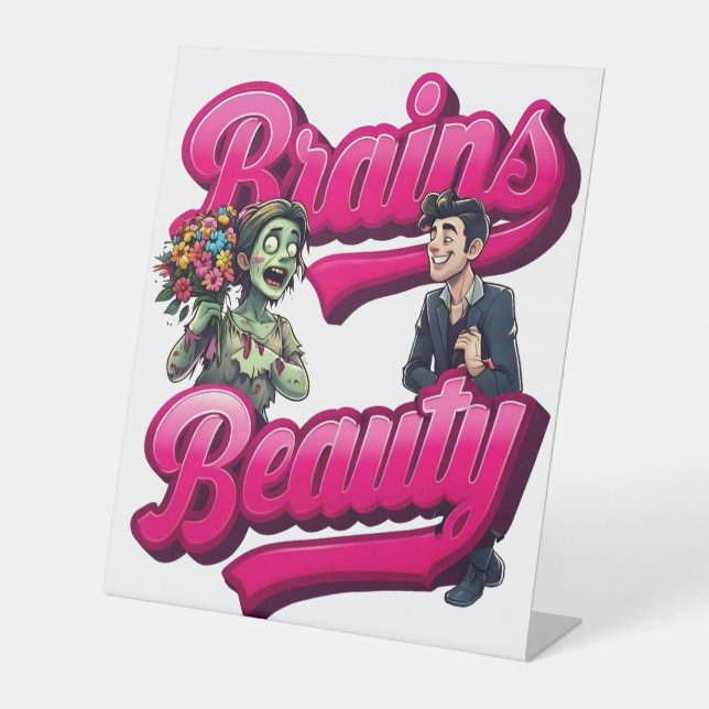 Gehirne & Schönheit - Design des Zombie-Spaßes Sockelschild (Vorderseite)