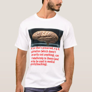 Gehirnerhaltungsbotschaft (quaderförmig) T-Shirt