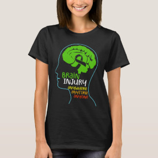 Gehirnverletzung Bewusstsein TBI Überall jederzeit T-Shirt