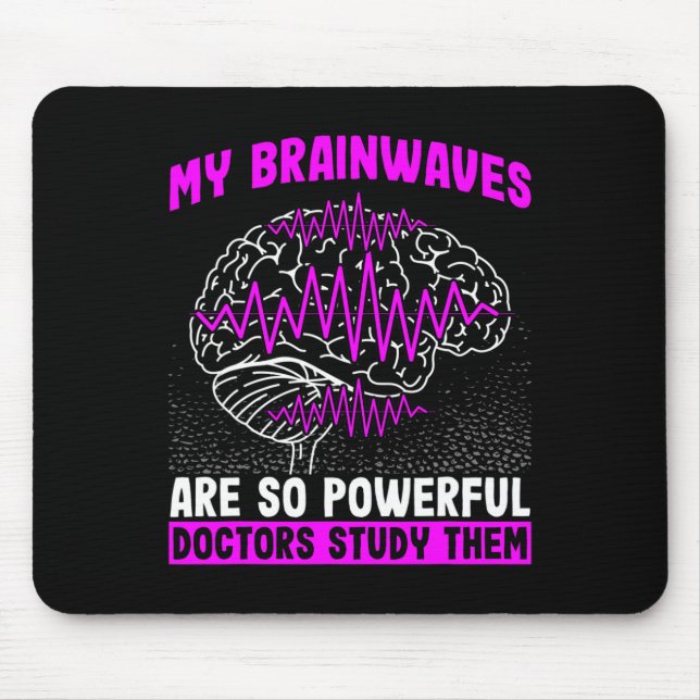 Gehirnwellen sind so mächtige Ärzte untersuchen si Mousepad (Vorne)