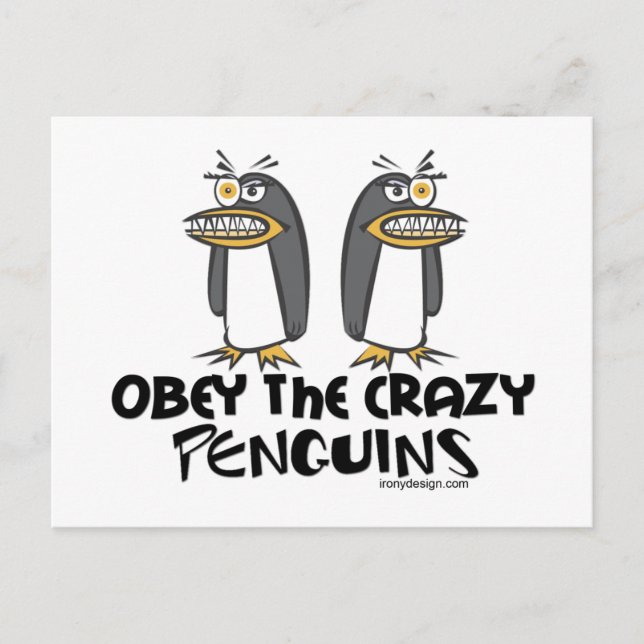 Gehorche den verrückten Pinguinen! Postkarte (Vorderseite)