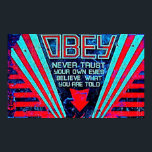 Gehorche! Poster<br><div class="desc">Dies ist ein digitalisiertes Kunstwerk, aufgenommen von einem Foto eines Wandgemäldes, das auf der Seite eines Gebäude in San Diego von dem Künstler aufgenommen wurde, über den es Kontroverse gibt, weil er über sein Kunstwerk für das Obama-Poster gelogen hat. Wir waren versucht, dies "Anderen tun" zu nennen, aber wir bewundern...</div>