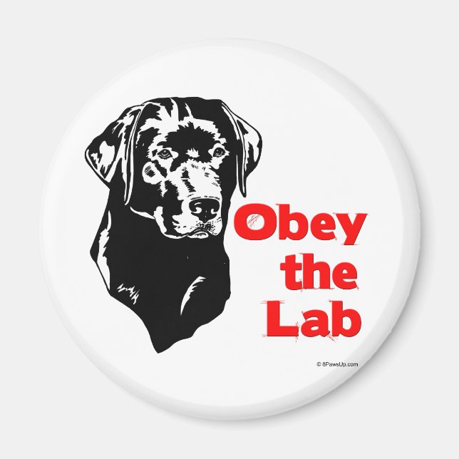 Gehorchen Sie dem Labrador Magnet (Vorne)