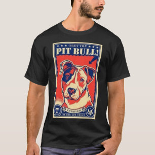 Gehorchen Sie dem Pitbull-Wof T-Shirt