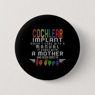 Gehörlose Bewusstsein Mutter Cochlear Implant ASL Button