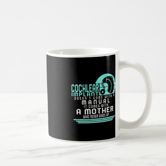 Gehörlose Bewusstsein Mutter Cochlear Implant ASL Kaffeetasse (Rechts)