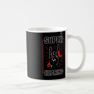 Gehörlose Bewusstseinsbildung Super Hearing Cochle Kaffeetasse