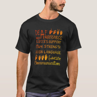 Gehörlose Erkenntnis - Taubheit Gehör Krieger für  T-Shirt