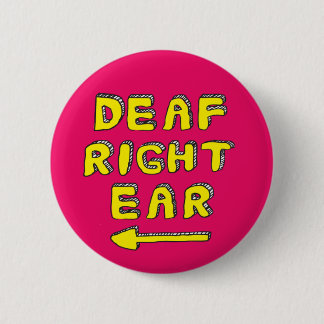 Gehörlose Ohrenpartie Schwerhörigkeit Button