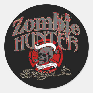 Geht nach Zombies! Runder Aufkleber