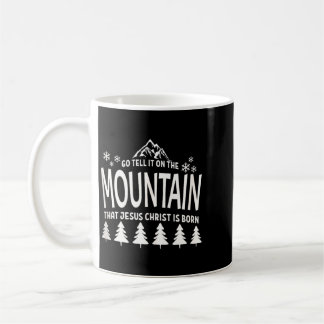 Geht und verkündet auf dem Berg, dass Jesus Christ Kaffeetasse