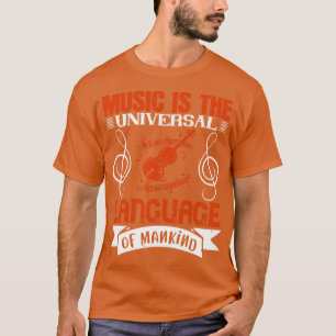 Geigermusik ist die Universelle Sprache T-Shirt