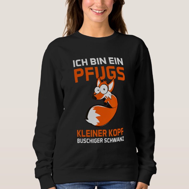 Geiles Ich bin Ein Pfugs Big Head Kleiner Schwanz Sweatshirt (Vorderseite)