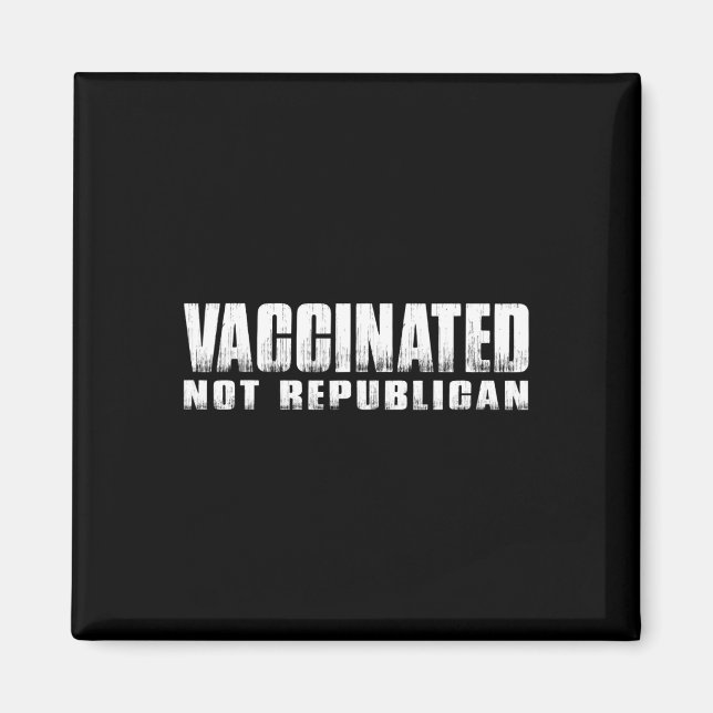 Geimpft Nicht Republikaner Magnet (Vorne)