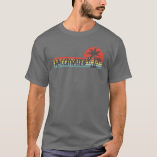 geimpft - zum Strand gehen - glücklich geimpft T-Shirt