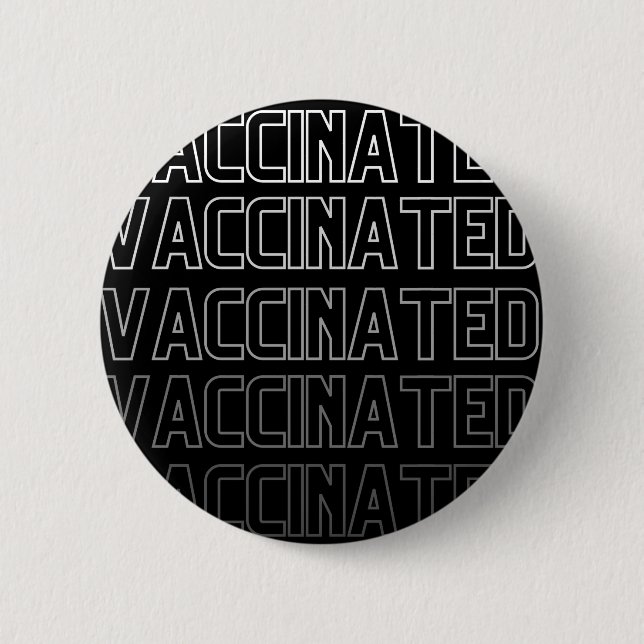 Geimpfter, zeitgenössischer Typografie-Schwarz Button (Vorderseite)