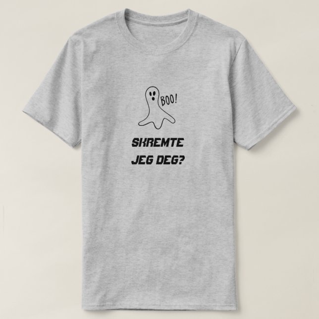 Geist mit Text Skremet jeg deg? T-Shirt (Design vorne)