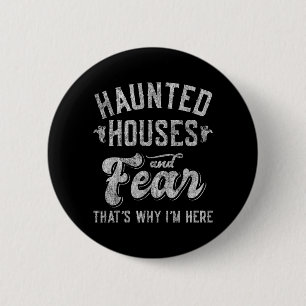 Geisterhäuser und Angst Deshalb ist hier Halloween Button