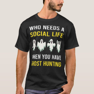 Geisterjagd im sozialen Leben paranormal T-Shirt